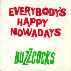 Buzzcocks : Everybody's Happy Nowadays